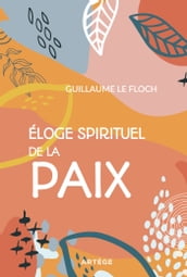 Eloge spirituel de la paix