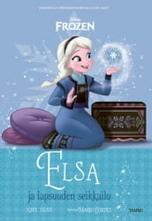 Elsa ja lapsuuden seikkailu
