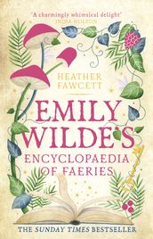 Emily Wilde s Encyclopaedia of Faeries