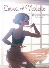 Emma and Violette - Volume 3 - When the Glitter Fades Away