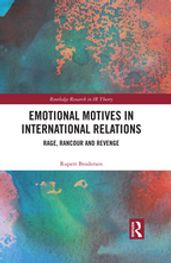 Emotional Motives in International Relations