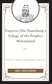 Emperor Zhu Yuanzhang s Eulogy of the Prophet Muhammad