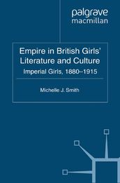 Empire in British Girls  Literature and Culture