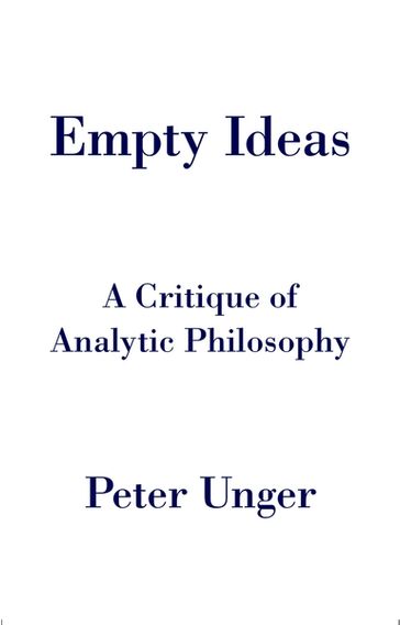 Empty Ideas - Peter Unger