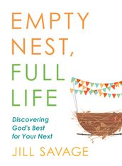 Empty Nest, Full Life