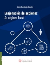 Enajenación de acciones. Su régimen fiscal