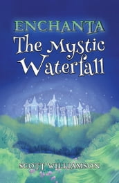 Enchanta: The Mystic Waterfall