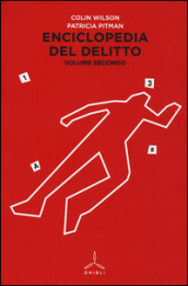 Enciclopedia del delitto. 2.I-Z