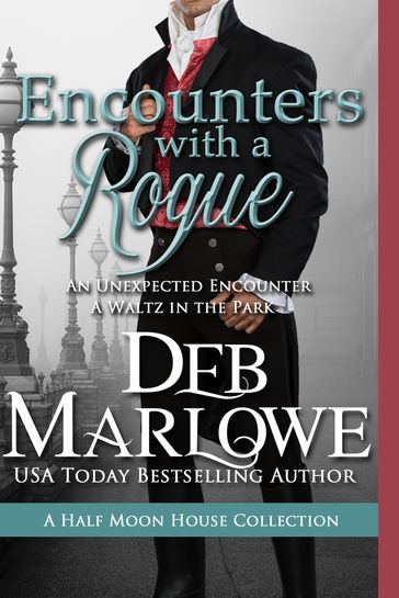 Encounters With a Rogue - Deb Marlowe