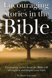 Encouraging Stories in the Bible