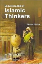 Encyclopaedia Of Islamic Thinkers