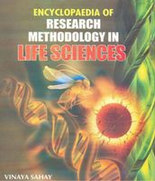 Encyclopaedia Of Research Methodology In Life Sciences