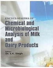 Encyclopaedia Of Microbiological Analysis Of Milk And Dairy Products