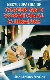 Encyclopaedia of Carrier and Vocational Guidance (Library and Information Science)