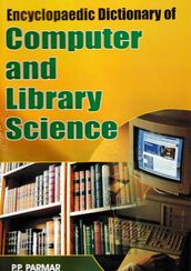 Encyclopaedic Dictionary of Computer and Library Science (P-R)