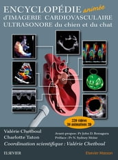 Encyclopédie animée d imagerie cardiovasculaire ultrasonore du chien et du chat