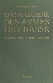 Encyclopédie des armes de chasse