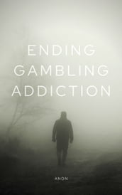 Ending Gambling Addiction