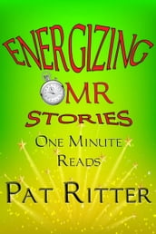 Energizing - One Minute Read - (Omr) - Stories