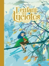 L Enfant des lucioles - Tome 03