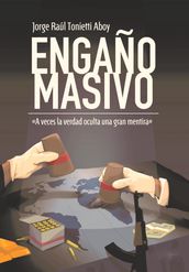 Engaño Masivo