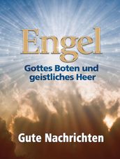 Engel: Gottes Boten und geistliches Heer