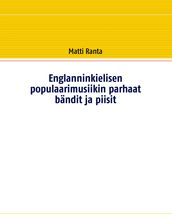 Englanninkielisen populaarimusiikin parhaat bändit ja piisit