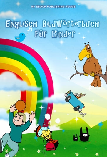 Englisch Bildwörterbuch für Kinder - My Ebook Publishing House