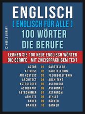 Englisch ( Englisch für Alle ) 100 Wörter - Die Berufe