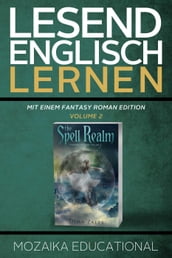 Englisch Lernen: Mit einem Fantasy Roman Edition: Volume 2