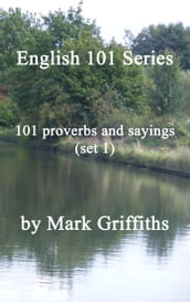 English 101 Series: 101 Proverbs and Sayings (Set 1)