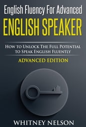 English Fluency For Advanced English Speaker