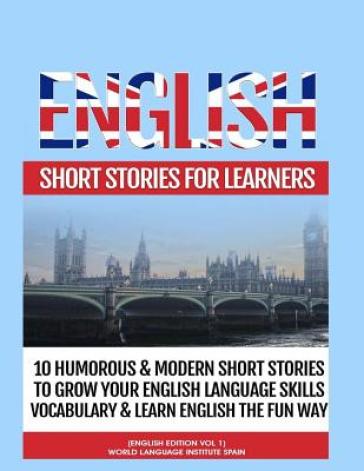 English Short Stories for Learners - World Language Institute Spain