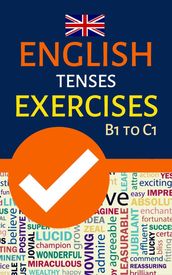 English Tenses Exercises B1 to C1