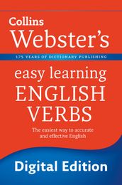 English Verbs: Your essential guide to accurate English (Collins Webster s Easy Learning)