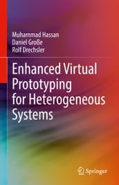 Enhanced Virtual Prototyping for Heterogeneous Systems