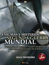 Enigmas y misterios de la Segunda Guerra Mundial