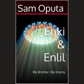 Enki & Enlil: My Brother, My Enemy 1