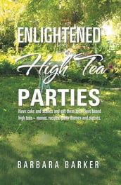 Enlightened High Tea Parties
