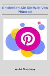 Entdecken Sie die Welt von Pinterest