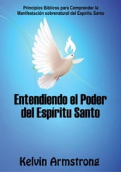 Entendiendo el Poder del Espíritu Santo