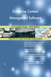 Enterprise Content Management Software A Complete Guide - 2019 Edition