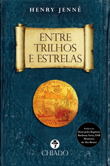 Entre Trilhos e Estrelas - Henry Jenné