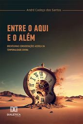 Entre o aqui e o além