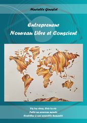 Entrepreneur Nouveau Libre et Conscient