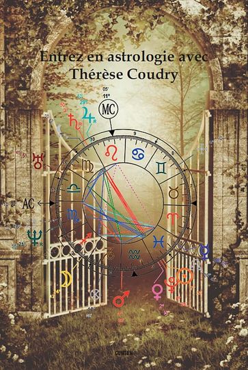 Entrez en astrologie avec Thérèse Coudry - Thérèse Coudry