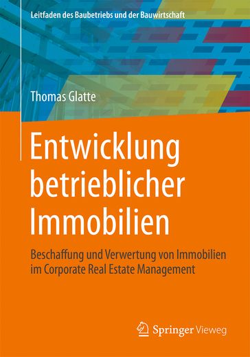 Entwicklung betrieblicher Immobilien - Thomas Glatte