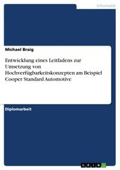 Entwicklung eines Leitfadens zur Umsetzung von Hochverfügbarkeitskonzepten am Beispiel Cooper Standard Automotive
