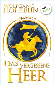 Enwor - Band 9: Das vergessene Heer