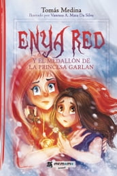 Enya Red y el medallón de la princesa Garlan